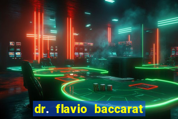 dr. flavio baccarat franco montoro